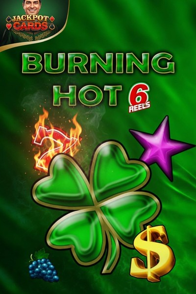 Burning Hot 6 Reels slot at Betrepublic Casino